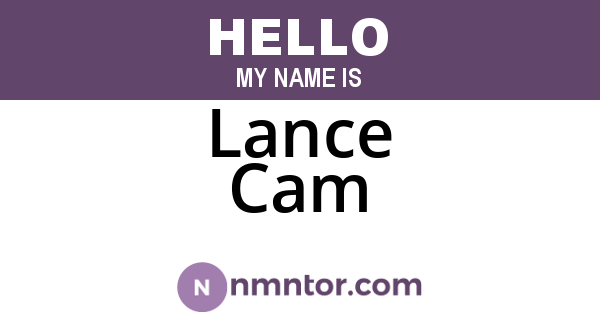 Lance Cam