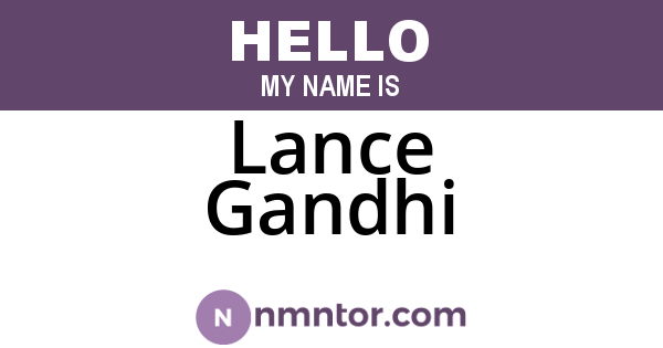 Lance Gandhi