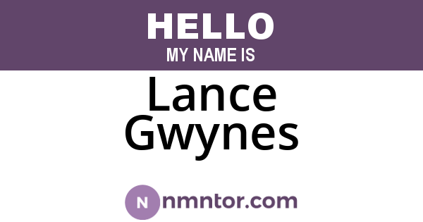 Lance Gwynes