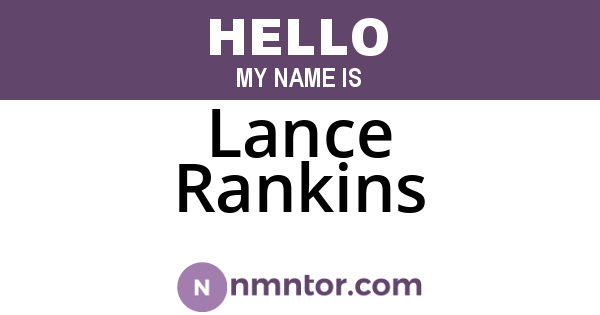 Lance Rankins