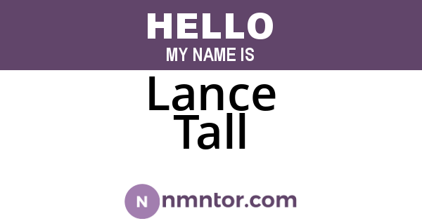 Lance Tall