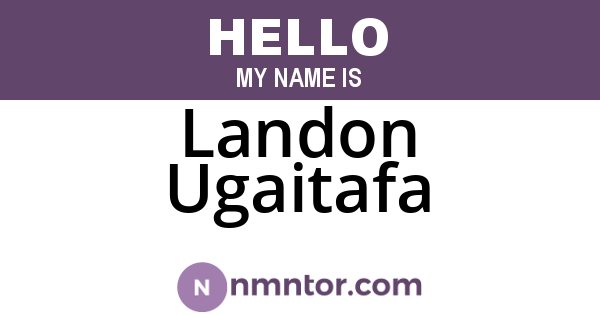 Landon Ugaitafa