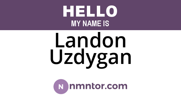 Landon Uzdygan