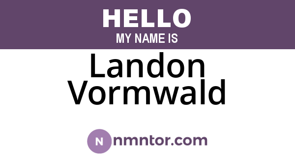 Landon Vormwald