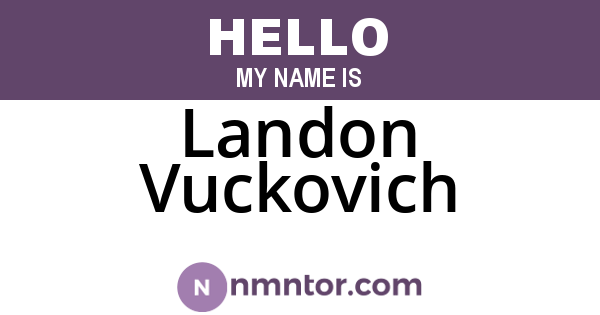 Landon Vuckovich
