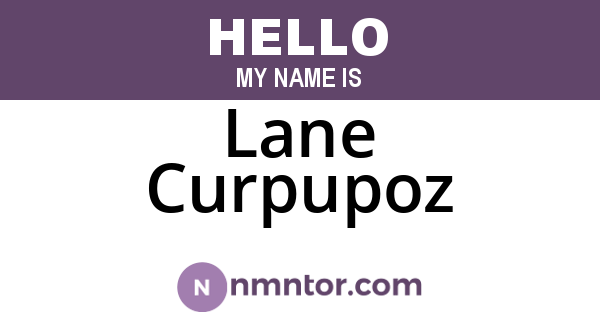Lane Curpupoz