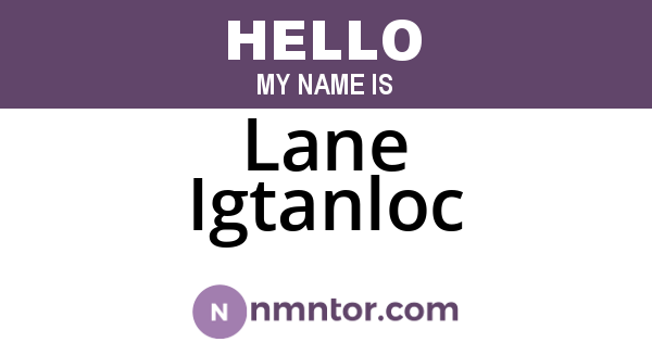 Lane Igtanloc