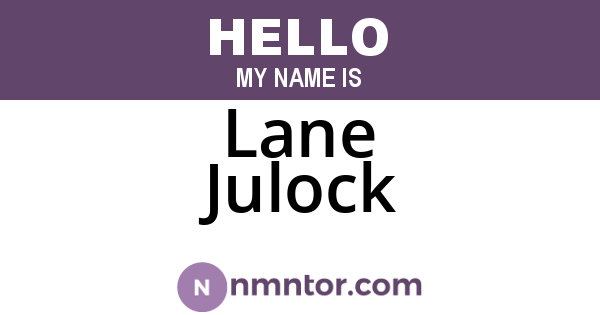 Lane Julock