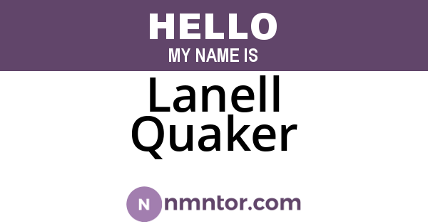 Lanell Quaker