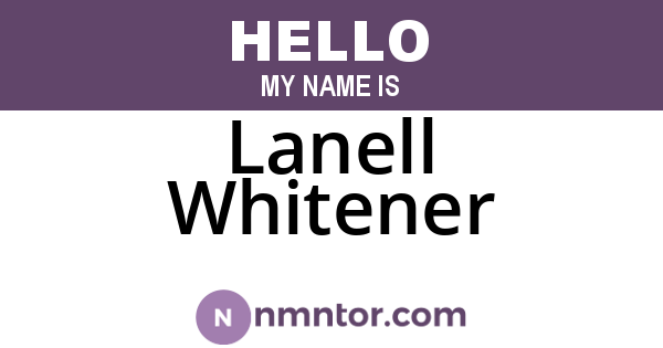 Lanell Whitener