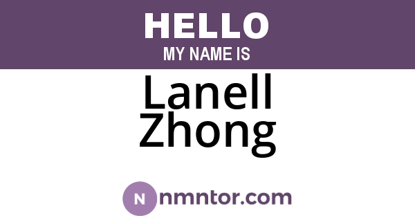 Lanell Zhong