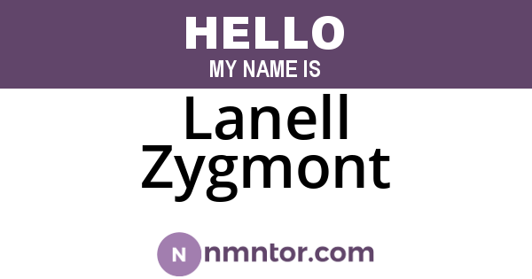 Lanell Zygmont