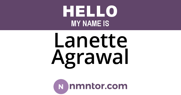 Lanette Agrawal