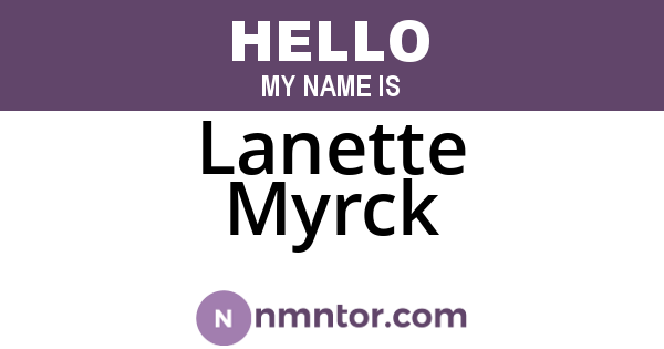 Lanette Myrck