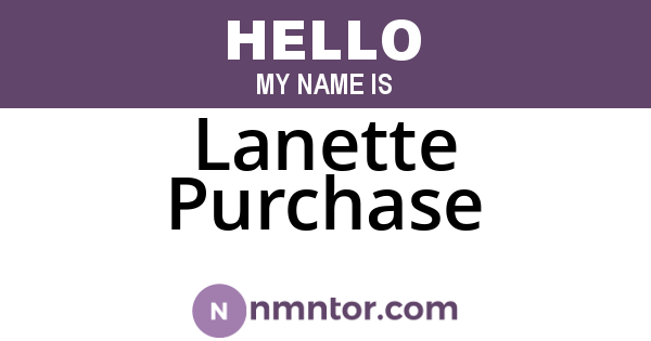 Lanette Purchase