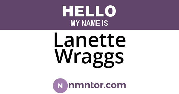 Lanette Wraggs