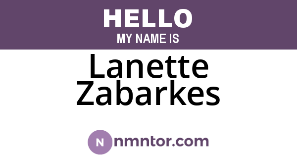 Lanette Zabarkes