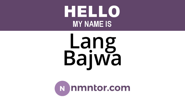 Lang Bajwa