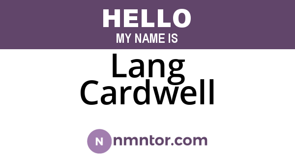 Lang Cardwell
