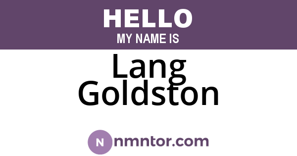 Lang Goldston