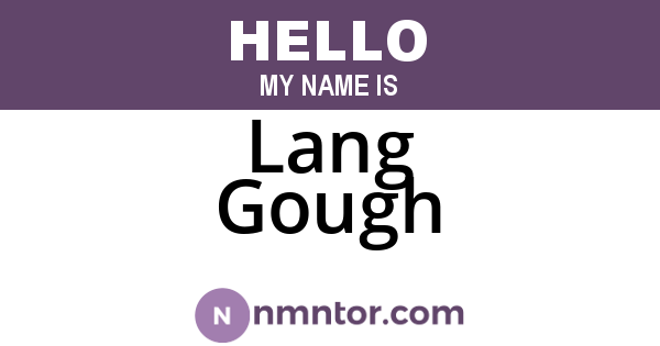 Lang Gough