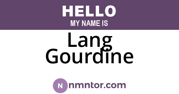 Lang Gourdine