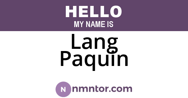 Lang Paquin