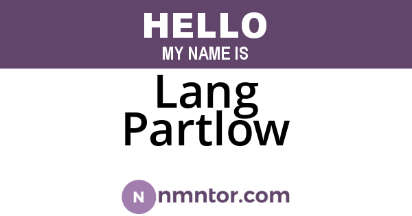 Lang Partlow
