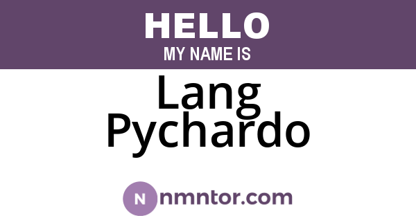 Lang Pychardo