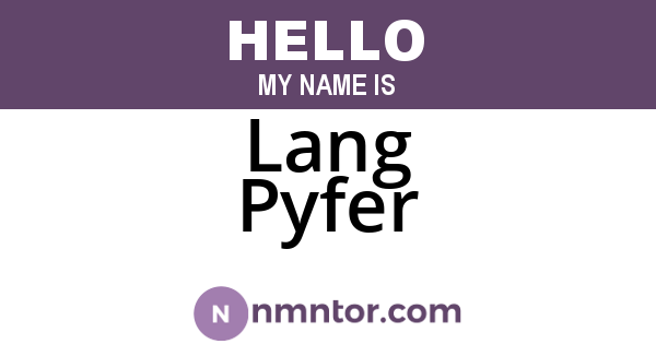 Lang Pyfer