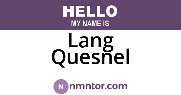 Lang Quesnel