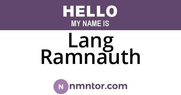 Lang Ramnauth