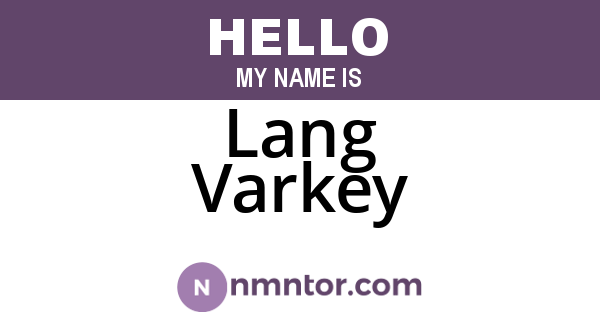 Lang Varkey
