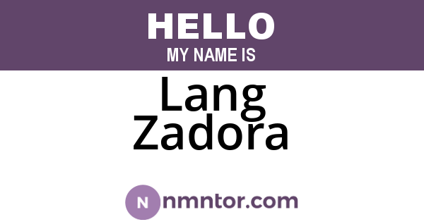 Lang Zadora