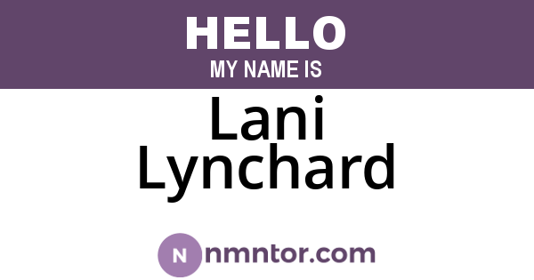 Lani Lynchard