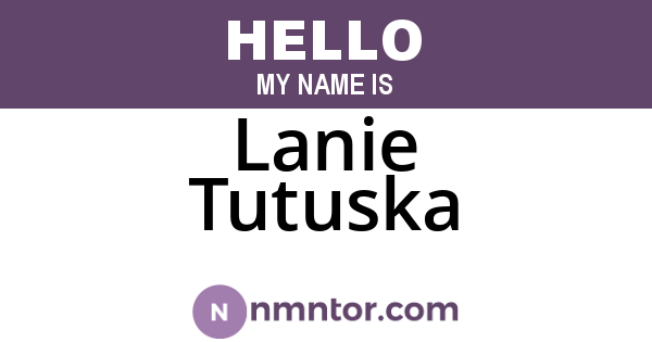 Lanie Tutuska