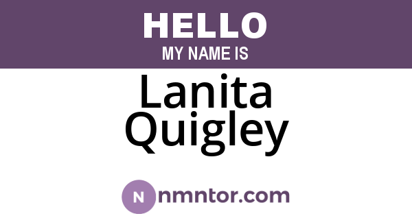 Lanita Quigley