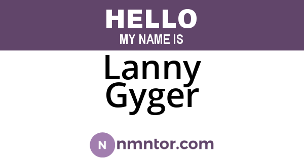 Lanny Gyger