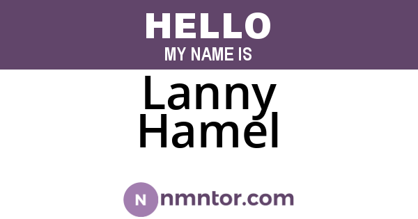 Lanny Hamel
