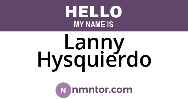 Lanny Hysquierdo