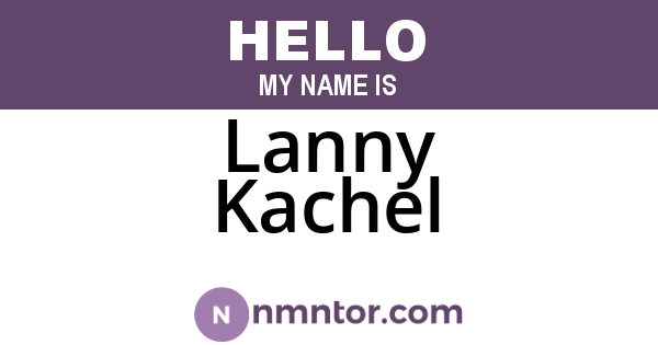 Lanny Kachel