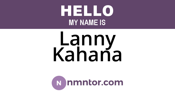 Lanny Kahana