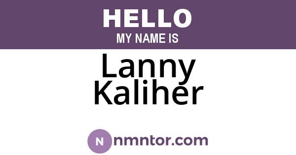Lanny Kaliher