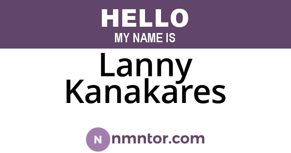 Lanny Kanakares