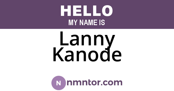 Lanny Kanode