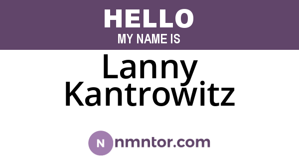 Lanny Kantrowitz
