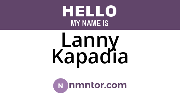 Lanny Kapadia