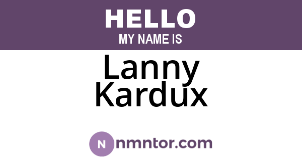 Lanny Kardux
