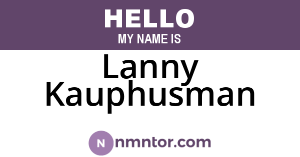 Lanny Kauphusman