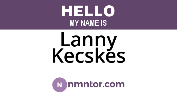 Lanny Kecskes